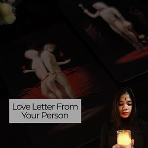 Love Letter From Your Person | Personalized Psychic Love Message | Twin Flame Reading | Soulmate Thoughts & Feelings PDF