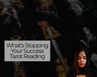 May include: A dark image featuring tarot cards with illustrations of figures and flames. The text "What's Stopping Your Success Tarot Reading" is displayed on a gray rectangle. A person holds a lit candle.