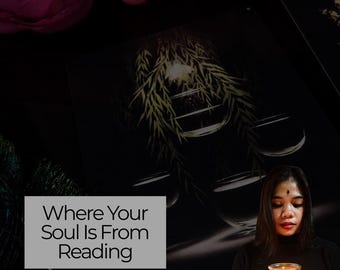 Past Life Soul Origin Reading: Psychic Spiritual Guidance (Digital)