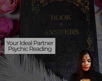 Your Ideal Partner Psychic Reading for Soulmate Insight, Future Love Clarity and Destiny Messages
