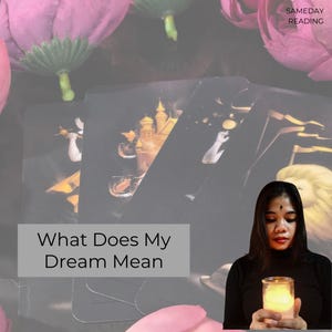 What Does My Dream Mean | Personalized Dream Interpretation Reading | Psychic Dream Analysis & Spiritual Insight Tarot