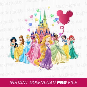 Princess Png, Magical Kingdom Png, Best Friends Princess Png, Girls Trip Png, Balloons Png, Family Vacation Png, Png File For Sublimation