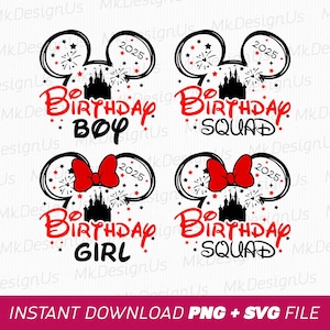 Bundle Birthday Svg, Birthday Squad Svg, Birthday Girl Svg, Birthday Boy Svg, Magical Kingdom Svg, Mouse Ear and Bow Svg, Png Svg Files