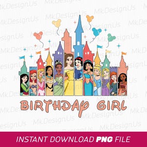 Princess Png, Birthday Girl Png, Colorful Magical Kingdom Png, Balloons Png, Best Friends Png, Png File For Sublimation, Instant Download