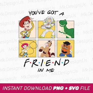You've Got a Friend In Me Svg, Toy Story Svg, Family Vacation Svg, Family Trip Svg, Vacay Mode, Png Svg Files For Print, Instant Download