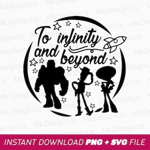To Infinity and Beyond Svg, Toy Friends Svg, Family Trip Svg, Vacay Mode, Family Vacation Svg, Png Svg Files For Print, Instant Download
