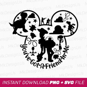 Toy Story Svg, You've Got a Friend In Me Svg, Mouse Ear Svg, Family Vacation Svg, Vacay Mode, Png Svg Files For Print, Instant Download