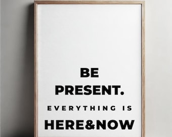 Be Present-print: minimalistische, motiverende muurkunst (digitale download)