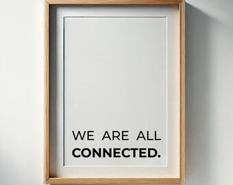 Verbonden print: minimalistische typografie, motiverende muurkunst (digitale download)