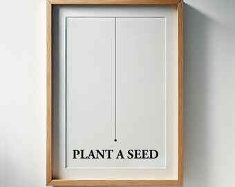Plant a Seed-print: minimalistische motiverende typografie (digitale download)