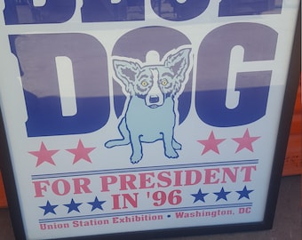 American artist George Rodrigue  The campaign poster “Blue Dog For President In ’96 Union Station