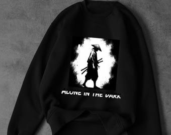 Alone in the Dark Samurai Sweatshirt – Japanese Warrior Pullover, Gothic Streetwear Sweater, Dark Aesthetic Gift