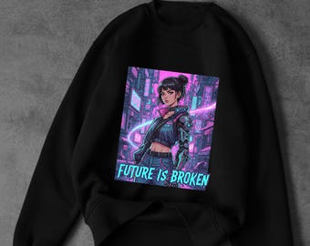 Die Zukunft ist gebrochen Cyberpunk Sweatshirt - Neon Streetwear Pullover, Retro Steamwave Hoodie Stil, Sci-Fi Grafik Geschenk