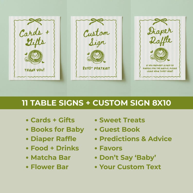 May include: Three white rectangular signs with green text and illustrations. The signs read "Cards + Gifts", "Custom Sign", and "Diaper Raffle". The signs are decorated with a bow and a coffee cup illustration. Additional signs are listed below.