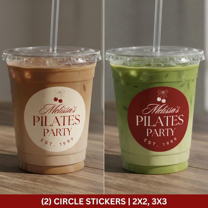 May include: Two clear plastic cups with iced drinks, one coffee-colored and one green. Each cup has a round sticker with the text "Melissa's PILATES PARTY EST. 1999". The image also shows the text "(2) CIRCLE STICKERS | 2X2, 3X3".