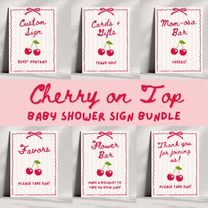 May include: A baby shower sign bundle with a cherry theme. The signs have a white background with red and pink accents. The signs include text such as "Custom Sign", "Cards + Gifts", and "Mom-osa Bar".