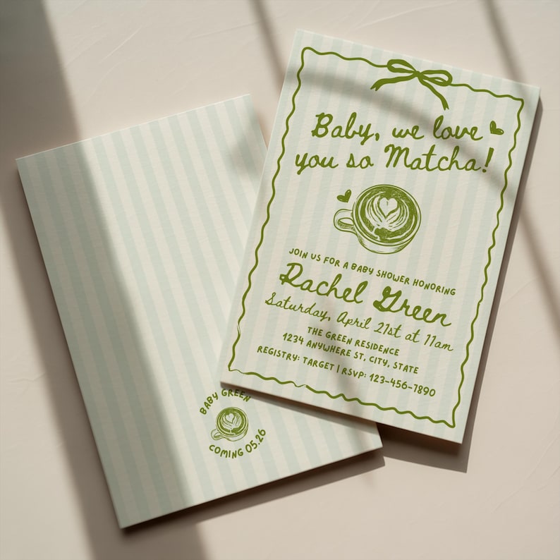May include: Two baby shower invitations with a matcha theme. The front invitation reads "Baby, we love you so Matcha!" with details for Rachel Green's baby shower. The invitations are light green with a striped pattern on the back.