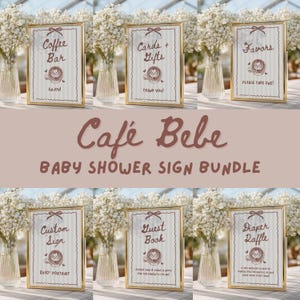 Könnte beinhalten: Eine Sammlung von gerahmten Schildern mit goldenen Rändern für eine Babyparty. Die Schilder enthalten "Coffee Bar", "Cards + Gifts", "Favors", "Custom Sign", "Guest Book" und "Diaper Raffle". Die Schilder zeigen ein Kaffeetassen-Design und den Text "Café Bebe BABY SHOWER SIGN BUNDLE".