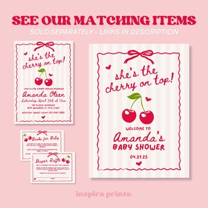 May include: A set of printable baby shower invitations with a cherry theme. The invitations feature a red cherry with a green stem and leaves, and the text "She's the cherry on top!" The invitations are designed for a baby shower for a girl. The invitations are sold separately.