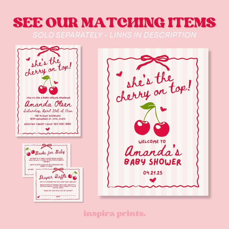 May include: A set of printable baby shower invitations with a cherry theme. The invitations feature a red cherry with a green stem and leaves, and the text "She's the cherry on top!" The invitations are designed for a baby shower for a girl. The invitations are sold separately.