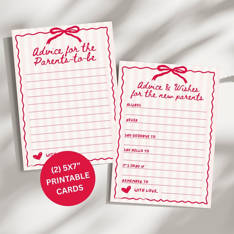 May include: Two printable baby shower advice cards. The cards are pink and white striped with red text and a red bow at the top. One card reads "Advice for the Parents-to-be" and the other reads "Advice & Wishes for the new parents."