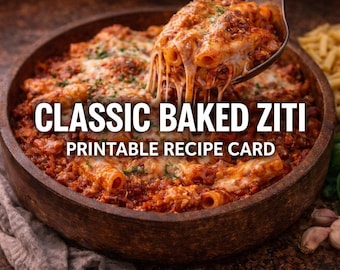 Classic Baked Ziti Recipe Card | Printable 4x6 Digital Download | Easy Comfort Food Dinner
