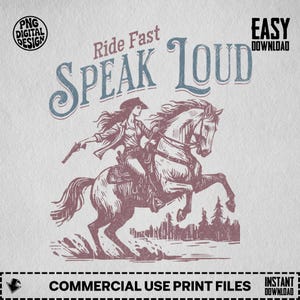 Cowgirl on Horse Vintage Clipart png, Ride Fast Speak Loud, Western Digital Art, Retro Cowgirl Image, Instant Download, Commercial Use