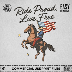 Ride Proud Live Free Vintage Clipart png, American Cowboy Horse Sublimation Design, Patriotic Western Digital Download, 4th of July