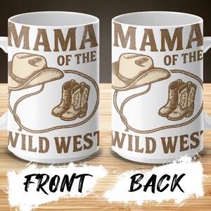 Vintage Western Mug Wrap PNG, Sublimation 11oz 15oz, Wild West Mug PNG, Transparent Background, Mama of Wild West, Cowgirl, Cowboy