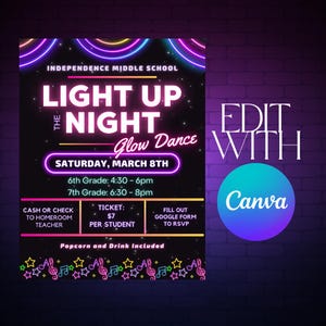 Könnte beinhalten: Ein neonpinker, blauer und gelber Flyer für eine "Light Up the Night Glow Dance" an der Independence Middle School am Samstag, den 8. März. Der Flyer enthält die Zeiten für die 6. und 7. Klasse, den Ticketpreis und die RSVP-Informationen.