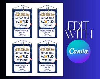 Teacher Appreciation Week Gift Tags - Space Out Of This World Theme Gift Tags - Digital Editable
