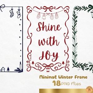 Op de afbeelding: Een verzameling minimalistische winterframe-ontwerpen in marineblauw, donkerrood en groen. De frames bevatten illustraties met een vakantiethema, waaronder kousen, wanten en een kaars. Tekst luidt "Shine with Joy" en "Minimal Winter Frame 18 PNG files."