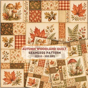 May include: A seamless pattern design titled AUTUMN WOODLAND QUILT 12X12 300 DPI featuring a patchwork of squares with illustrations of mushrooms, maple leaves, acorns, ferns, berries, and red and white gingham checks in warm earth tones.