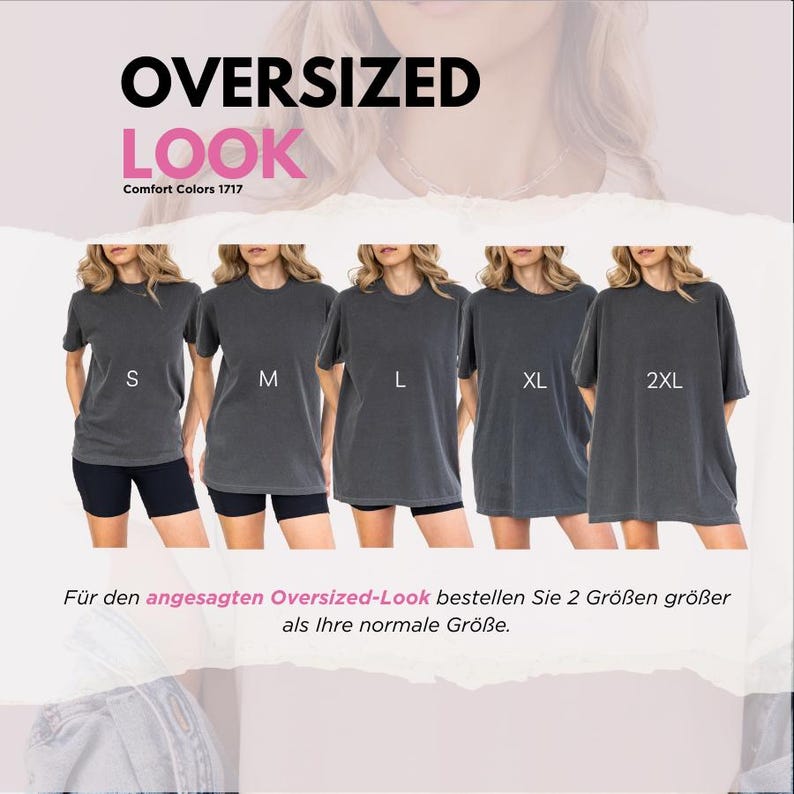 May include: A display of oversized Comfort Colors 1717 t-shirts in sizes S, M, L, XL, and 2XL. The shirts are a dark gray color. The text "OVERSIZED LOOK" is at the top of the image, with additional text below the shirts in German.
