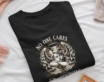 Baby Angel "No One Cares But Yourself" Printed Sweatshirt, Cotton Oversized Hoodie, Bold Graphic Sweatshirt, Valentine's Day Gift Idea