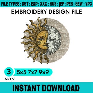 Pode incluir: Um arquivo de design de bordado com um motivo de sol e lua. O sol é dourado com raios, e a lua é prateada com espirais. O fundo é um círculo bege texturizado. O texto inclui FILE TYPES: DST : EXP : XXX : HUS : JEF : PES : SEW : VP3, EMBROIDERY DESIGN FILE, 3 SIZES 5x5 7x7 9x9, e INSTANT DOWNLOAD.