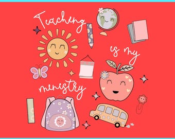 Teaching Is My Ministry SVG PNG | Teacher gift  design Clipart | Back To School Shirt Design | Cute Retro Boho Style