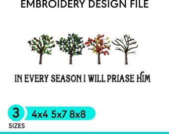 Christian Embroidery Design: Seasonal Trees, Inspirational Verse (PES, DST Formats)