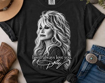 Dolly Parton PNG, I Will Always Love You PNG, Country Music Design, Black and White Dolly PNG, Country Singer Shirt Design, Western Design