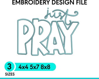 Pray Applique Embroidery Design, Just Pray Embroidery File, Christian Applique Pattern, Religious Digital Download for Hoodies Shirts Hats
