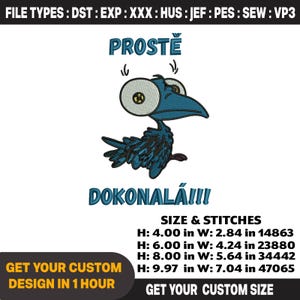 Peut inclure: Un oiseau bleu de dessin animé avec de grands yeux et les mots tchèques "PROSTĚ" et "DOKONALÁ!!!" brodés au-dessus et en dessous. L'image comprend également des informations sur la taille et les points, et le texte "GET YOUR CUSTOM DESIGN IN 1 HOUR".