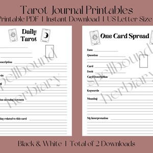 May include: Black and white printable tarot journal pages. The pages include sections for daily tarot readings and one-card spreads. The text includes prompts for card descriptions, keywords, and meanings. The journal is US Letter size.