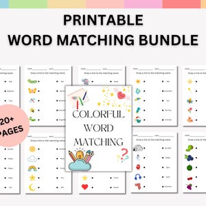 May include: A printable word matching bundle with over 20 pages. The worksheets feature colorful illustrations and the text "COLORFUL WORD MATCHING". The bundle includes various matching exercises for educational purposes.