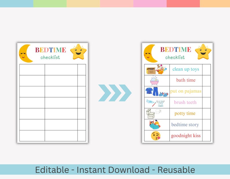 May include: A bedtime checklist with a yellow crescent moon and star graphic. The checklist includes tasks like cleaning up toys, bath time, putting on pajamas, brushing teeth, potty time, bedtime story, and a goodnight kiss. The text "BEDTIME checklist" is at the top.