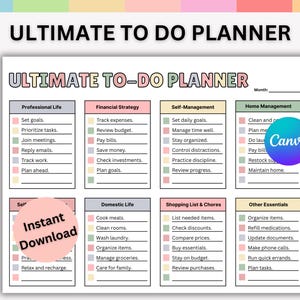 May include: A printable Ultimate To-Do Planner with sections for professional life, financial strategy, self-management, and home management. The planner includes a pink "Instant Download" sticker and a Canva logo.