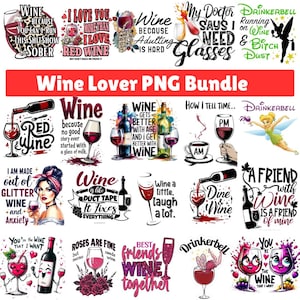 Puede incluir: Una colección de gráficos PNG con temática de vino con varias citas e ilustraciones. Los diseños incluyen copas de vino, botellas y frases como "Wine Lover PNG Bundle" y "Un amigo con vino es un amigo mío."