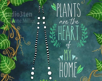 plant lover, plants, I love plants, plant obsession, poem about plants, green thumb, gift for gardening, art about plants, plant poem, ivy