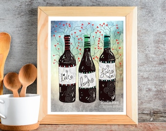 Wine print, wine lover print, wine art, print with wine, wine bottles, gift for wine lover, I love wine, live laugh love,