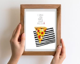 Pizza art, art with pizza, pizza lover gift, gift for foodie, gift for pizza lover, I love pizza, cute kitchen art, art for kitchen, pizza