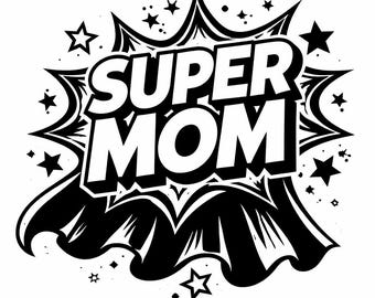 スーパーママバッジSVG、コミックヒーロー母の日カットファイル、大胆なケープママPNG（Cricutレーザーギフトデザイン用）（デジタルダウンロード）